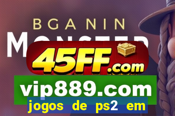 jogos de ps2 em formato iso